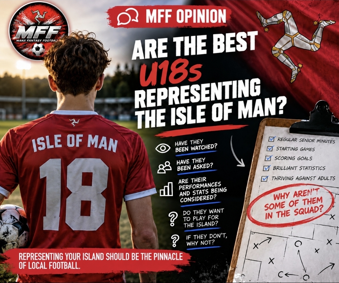 Are the Best U18s Representing the Isle of Man?